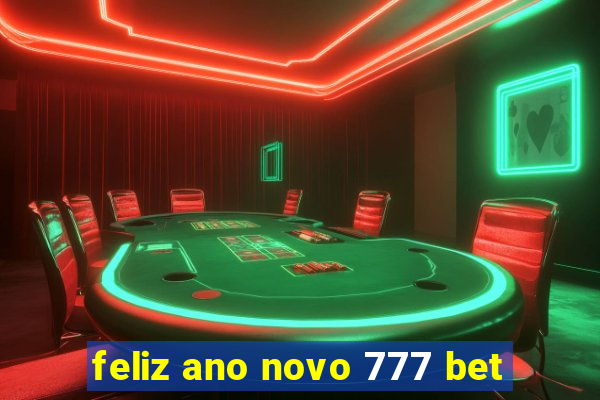 feliz ano novo 777 bet